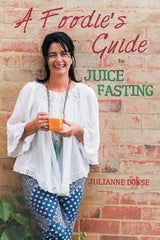 eWholesale Foodie's Guide Juice Fasting Free Delivery